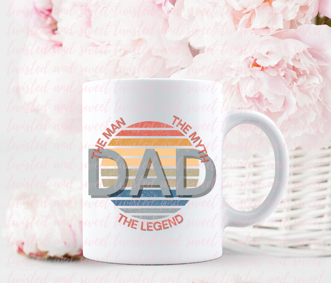 Dad The Man The Myth The Legend- 15oz Coffee Mug