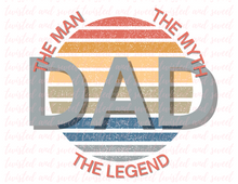 Load image into Gallery viewer, Dad The Man The Myth The Legend - Digital Download
