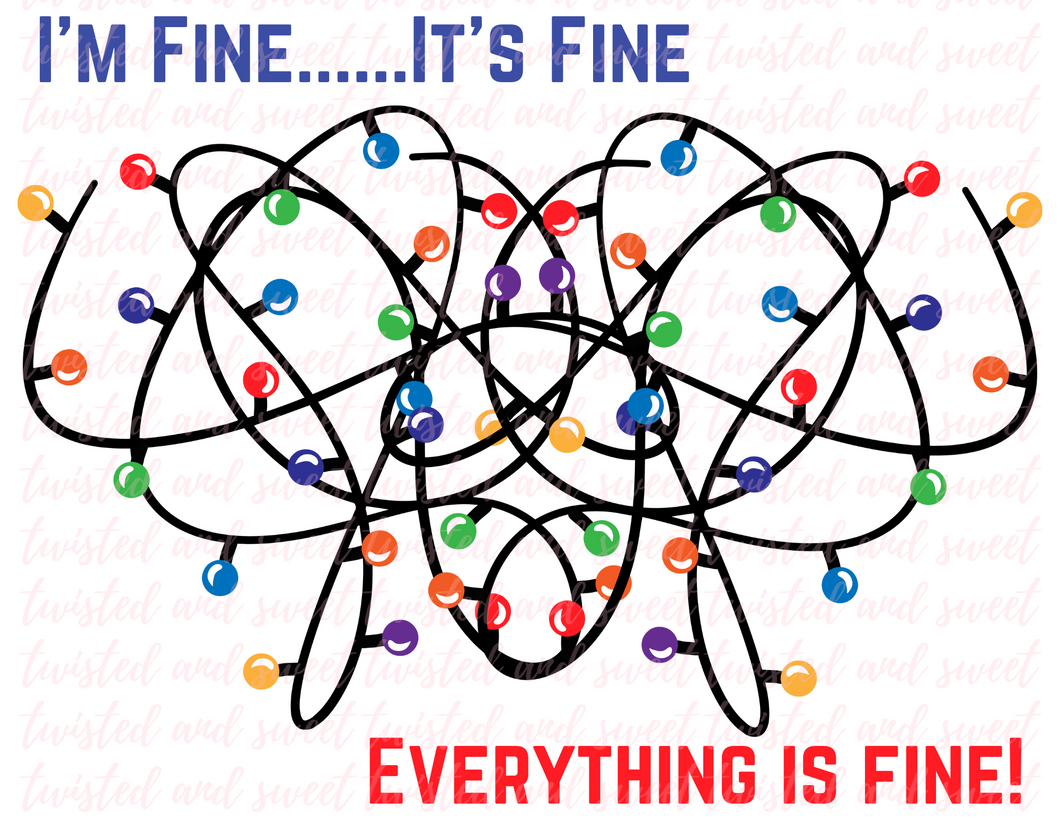 I'm Fine It's Fine Everything is Fine - Digital Download