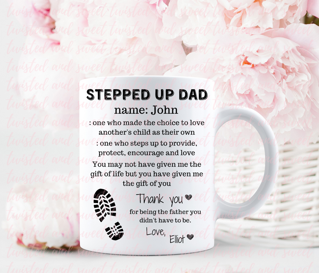 Stepped Up Dad - 15oz Coffee Mug