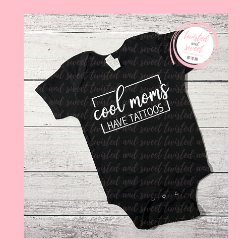 Baby Bodysuit - Cool Moms Have Tattoos