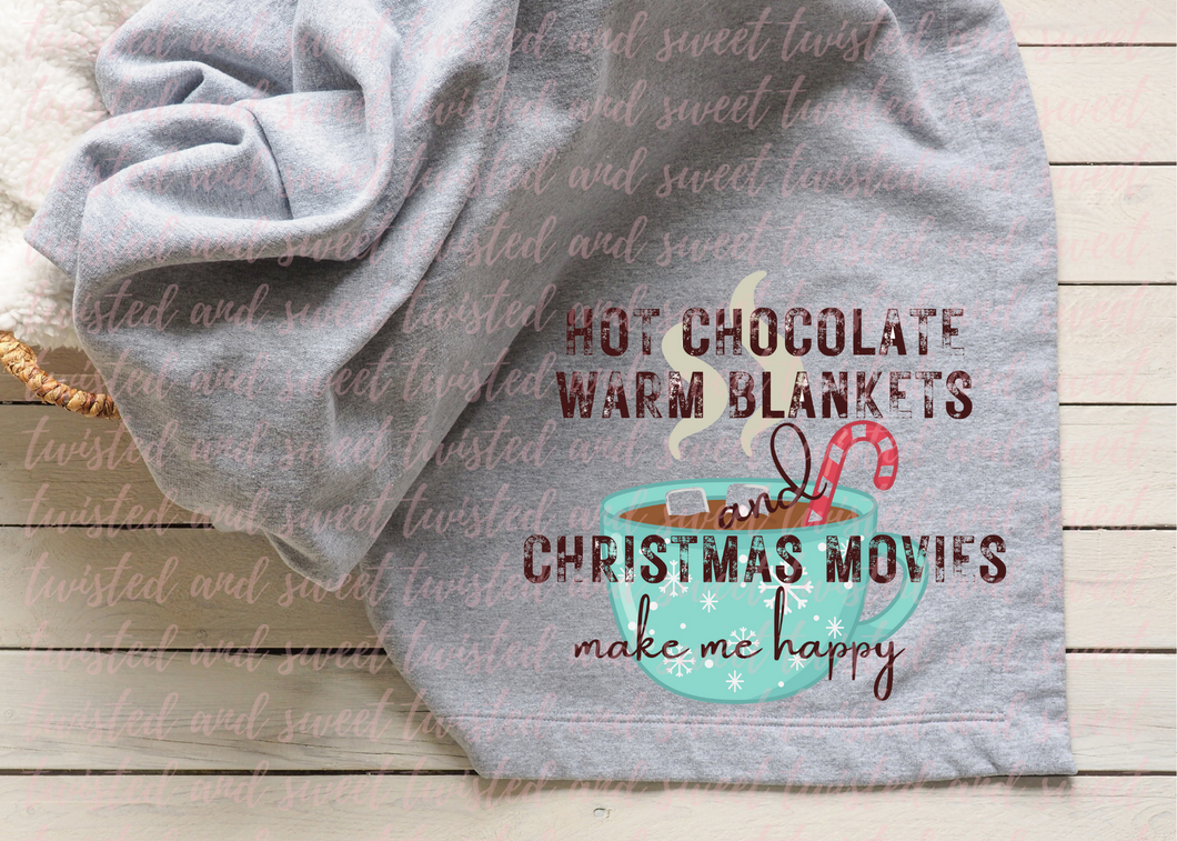 Hot Chocolate Warm Blankets & Christmas Movies Sweater Blanket